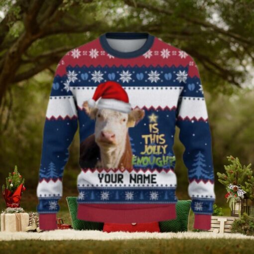 Hereford Is This Jolly Enough Ugly Sweater Xmas, Custom Cow Ugly Sweatshirt Gift For Farmer Cow Lover