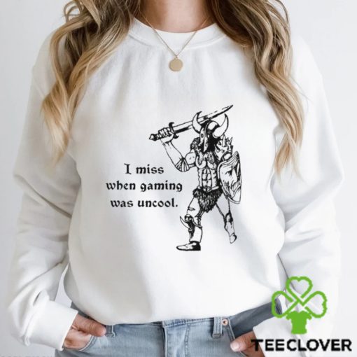 Heretic i miss when gaming was uncool hoodie, sweater, longsleeve, shirt v-neck, t-shirt