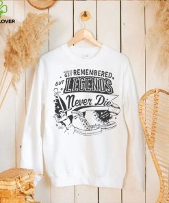 Heroes get remembered legends never die collage shirt 3 Heroes get remembered legends never die collage shirt