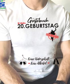 Herren 20 Geburtstag Manner Junge Party Eskalation Gastebuch Shirt 13 Herren 20 Geburtstag Manner Junge Party Eskalation Gastebuch Shirt