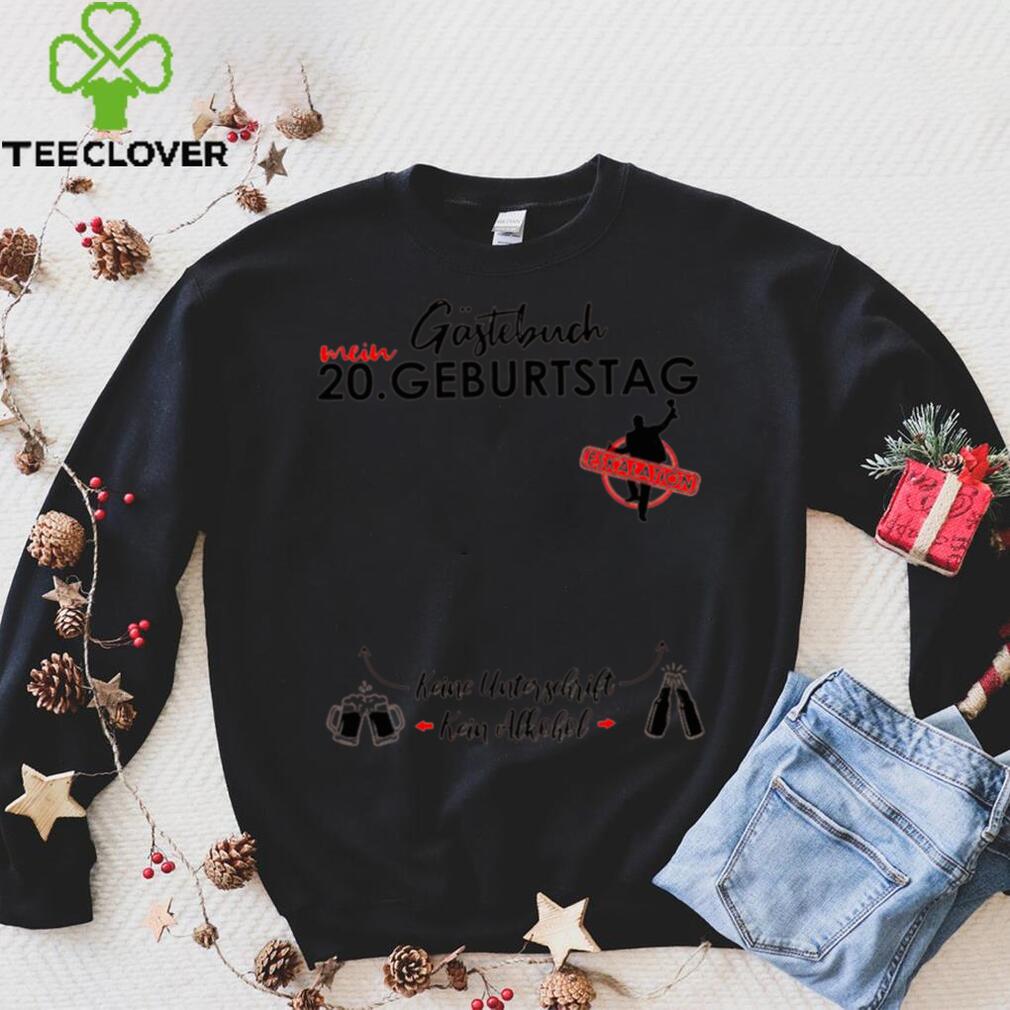 Herren 20 Geburtstag Manner Junge Party Eskalation Gastebuch Shirt Herren 20 Geburtstag Manner Junge Party Eskalation Gastebuch Shirt
