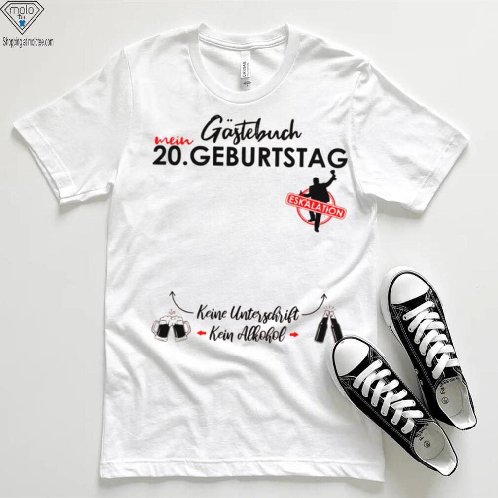 Herren 20 Geburtstag Manner Junge Party Eskalation Gastebuch Shirt Herren 20 Geburtstag Manner Junge Party Eskalation Gastebuch Shirt
