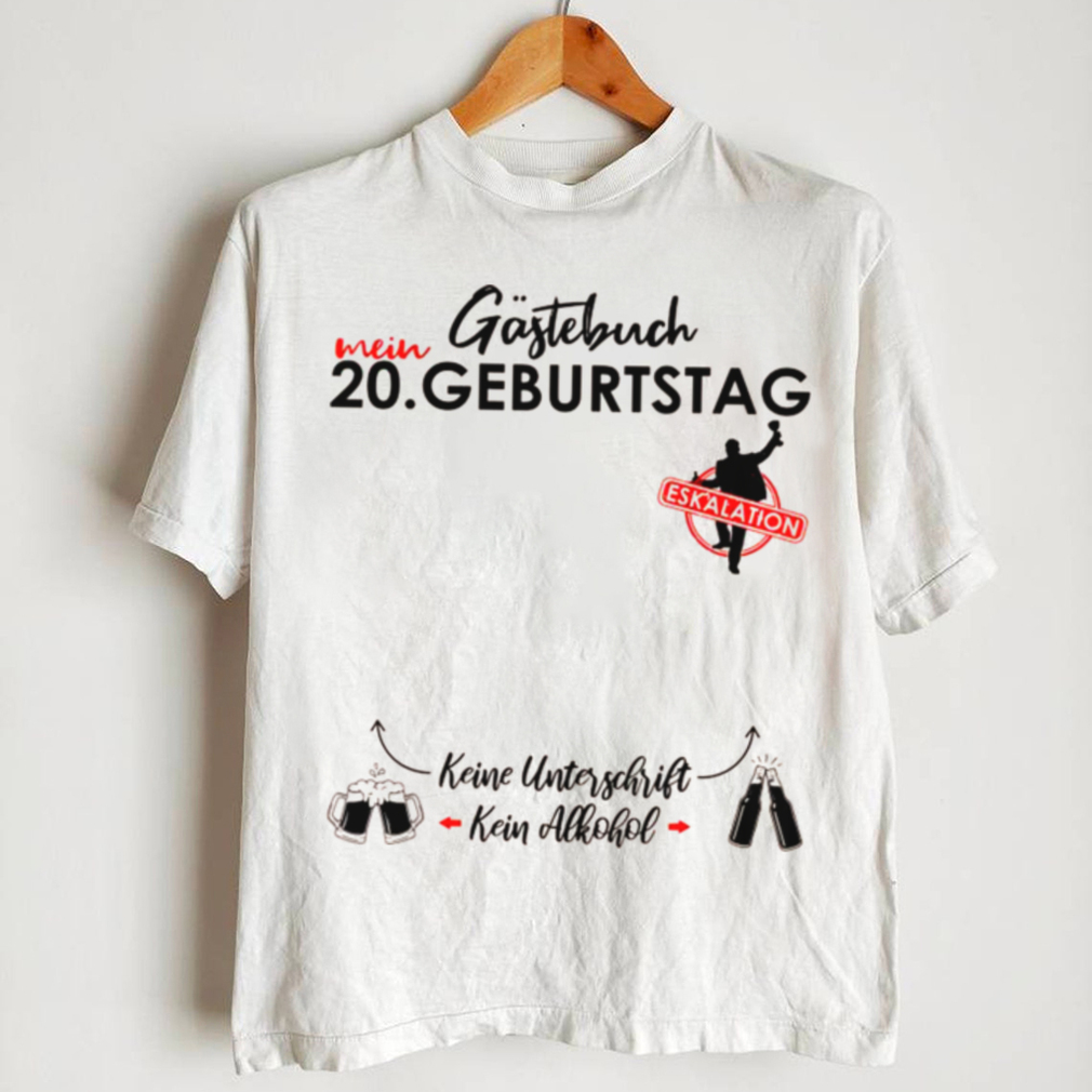 Herren 20 Geburtstag Manner Junge Party Eskalation Gastebuch Shirt Herren 20 Geburtstag Manner Junge Party Eskalation Gastebuch Shirt