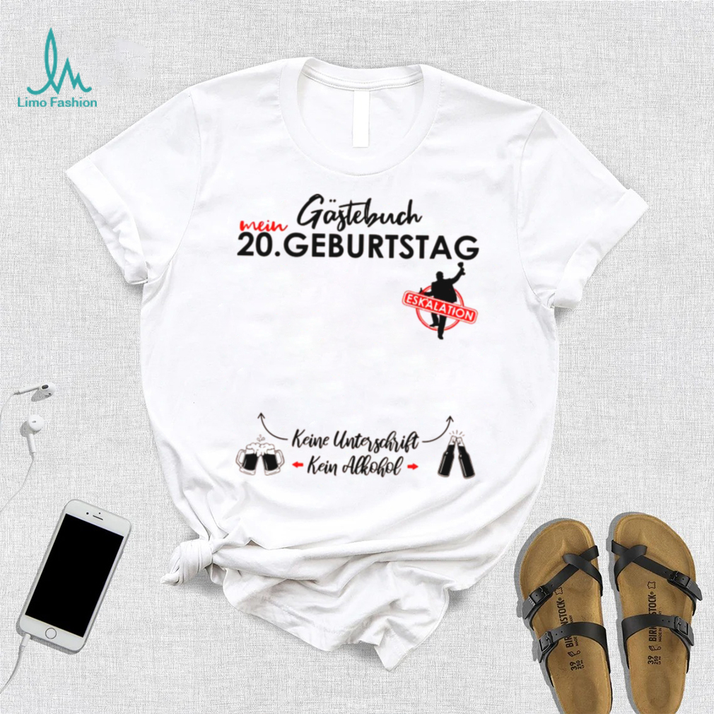 Herren 20 Geburtstag Manner Junge Party Eskalation Gastebuch Shirt Herren 20 Geburtstag Manner Junge Party Eskalation Gastebuch Shirt