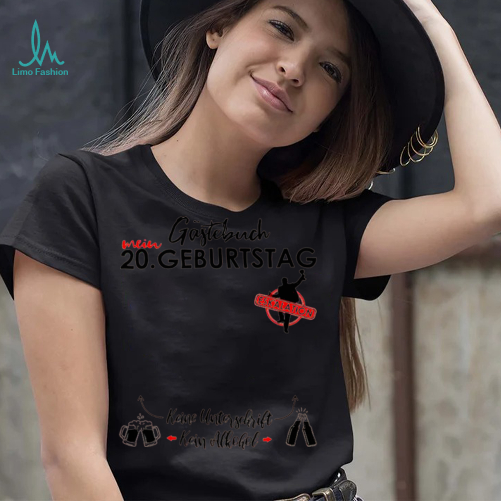 Herren 20 Geburtstag Manner Junge Party Eskalation Gastebuch Shirt Herren 20 Geburtstag Manner Junge Party Eskalation Gastebuch Shirt