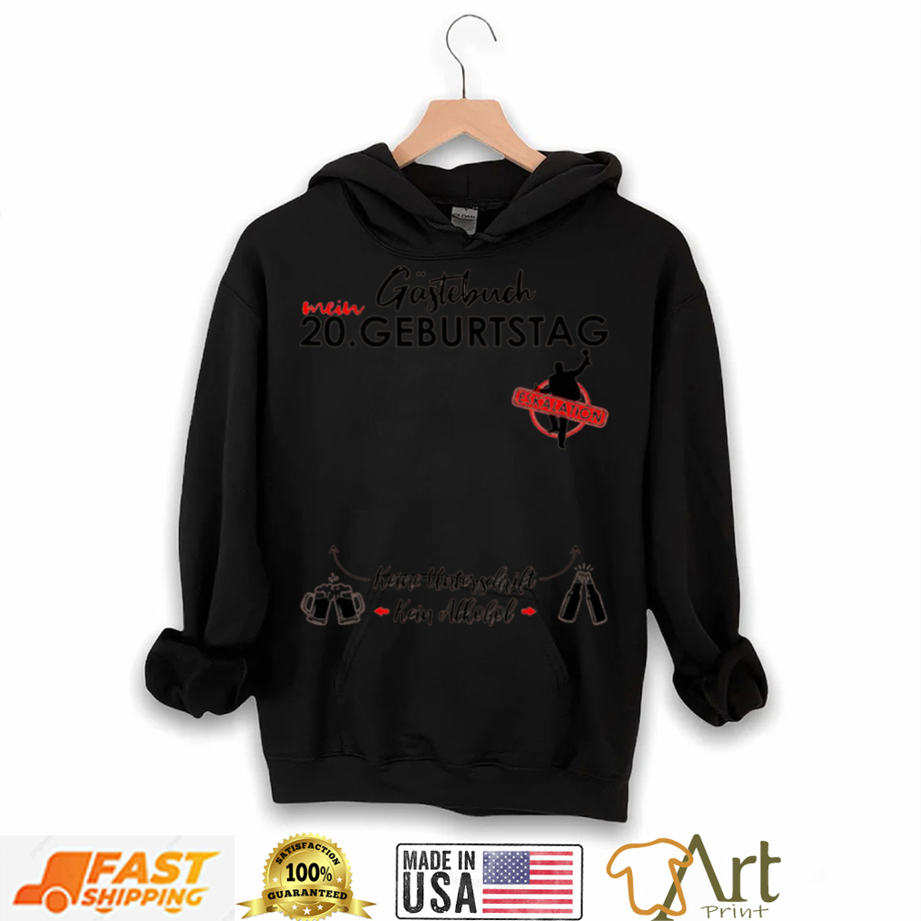 Herren 20 Geburtstag Manner Junge Party Eskalation Gastebuch Shirt Herren 20 Geburtstag Manner Junge Party Eskalation Gastebuch Shirt