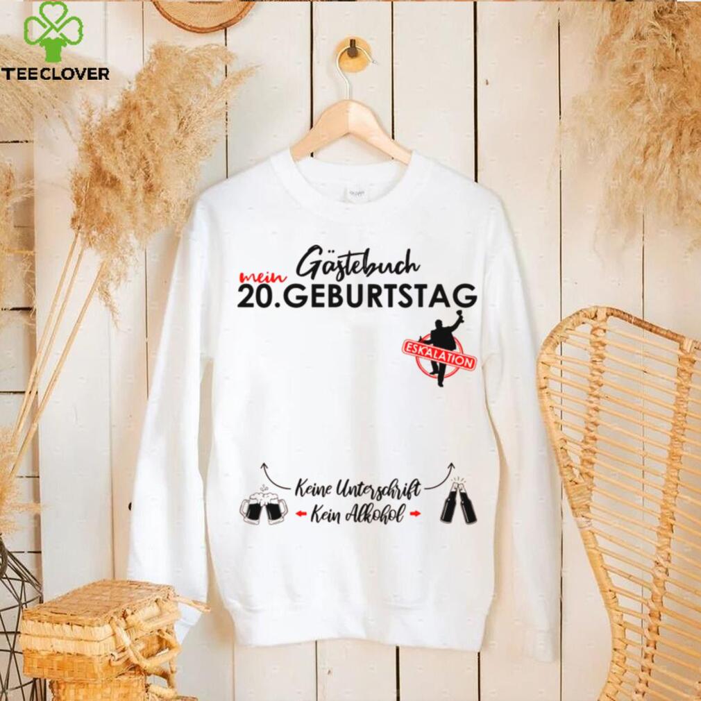 Herren 20 Geburtstag Manner Junge Party Eskalation Gastebuch Shirt Herren 20 Geburtstag Manner Junge Party Eskalation Gastebuch Shirt