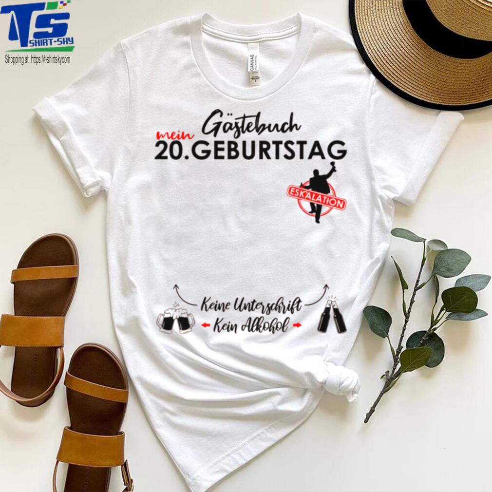 Herren 20 Geburtstag Manner Junge Party Eskalation Gastebuch Shirt Herren 20 Geburtstag Manner Junge Party Eskalation Gastebuch Shirt