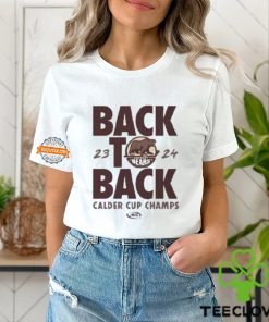 Hershey Bears 2024 Calder Cup Champions Back To Back Classic T Shirt