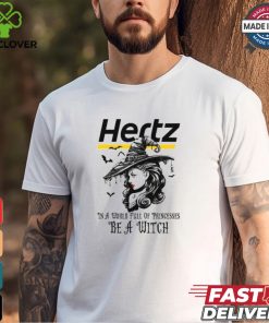 Hertz In a World full pringcesses be a witch shirt