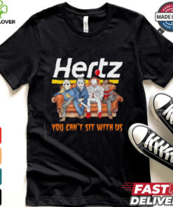 Hertz club you can’t sit with us Voorhees Myers Pennywise and Krueger Halloween shirt