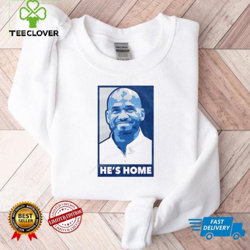 He’s Home SH shirt