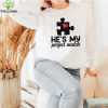 He’s my perfect match Valentine’s Day T Shirt