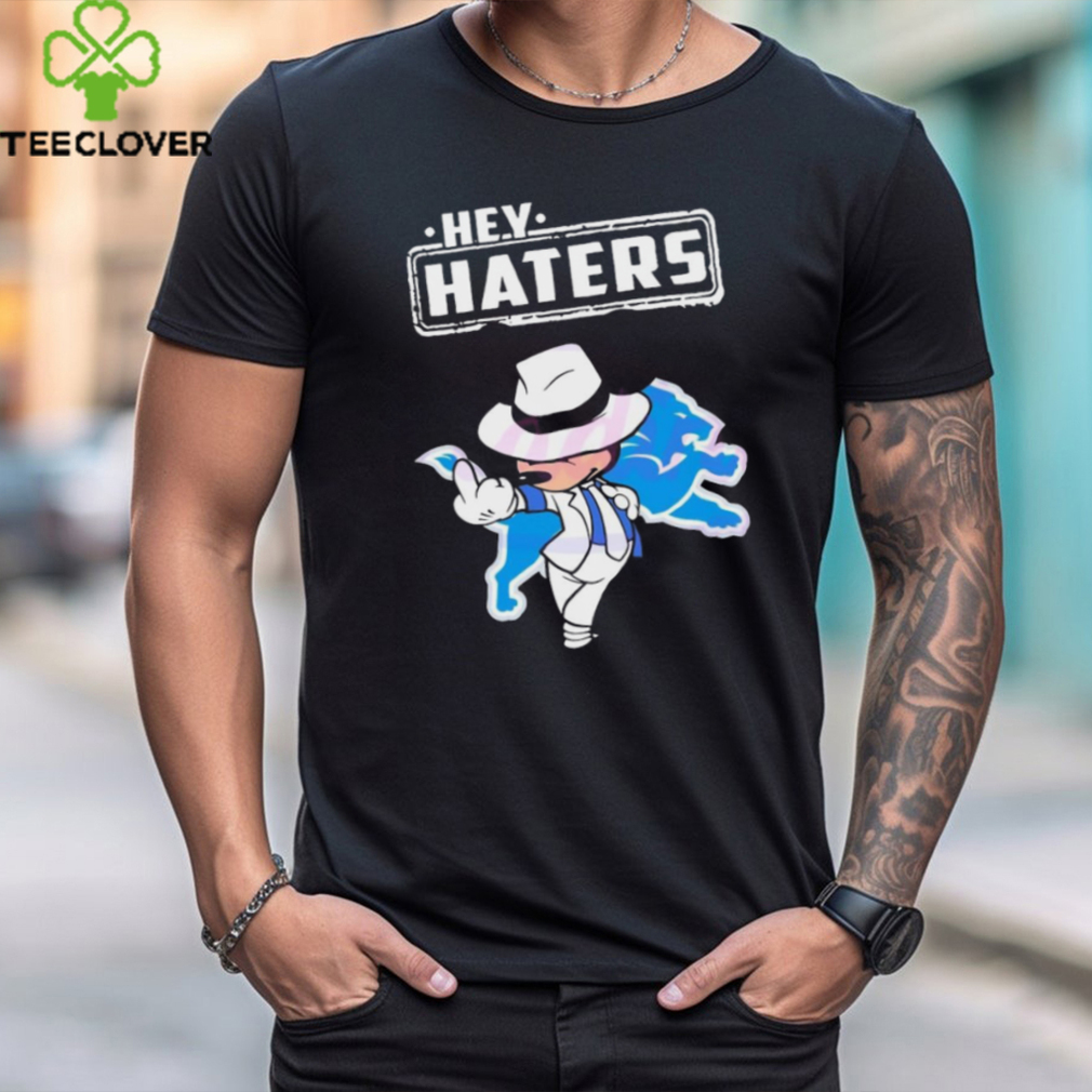 Hey Haters Detroit Lions Mickey Mouse shirt Hey Haters Detroit Lions Mickey Mouse shirt