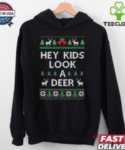 Hey Kids Look A Deer Ugly Pattern Christmas T shirt 1 Hey Kids Look A Deer Ugly Pattern Christmas T shirt