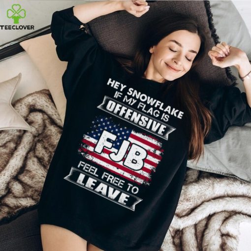 Hey Snowflake If My Flag Is Offensive Feel Freee To Leave Classic T Shirt