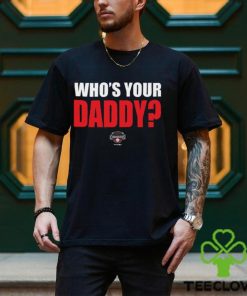 Hickory Crawdads 2024 Who's Your Daddy Black hoodie, sweater, longsleeve, shirt v-neck, t-shirt