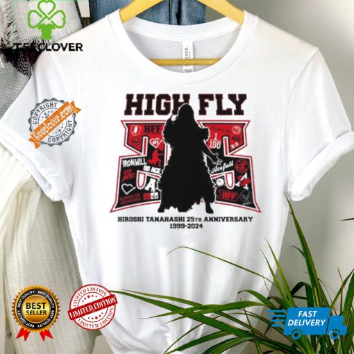 High Fly Hiroshi Tanahashi 25th anniversary 1999 2024 shirt