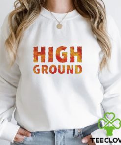 High Ground shirt
