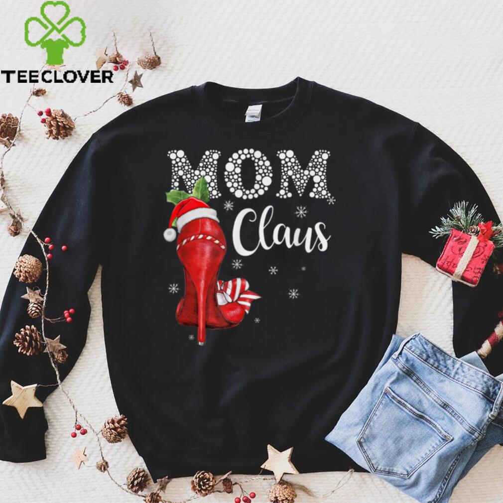 High Heel Mom Santa Claus Christmas Pajama Xmas Womens T Shirt hoodie, Sweater Shirt