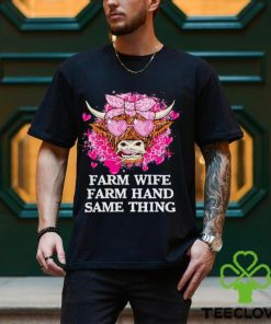 Highland Cow farm wife farm hand same thing Valentine shirt 2 Highland Cow farm wife farm hand same thing Valentine shirt