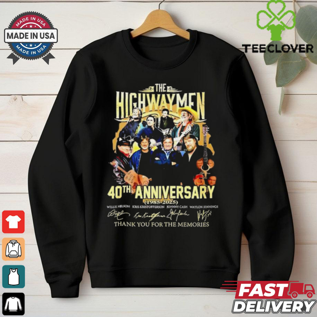 Highwaymen 40th anniversary 1985 2025 thank you for the memories signatures shirt Highwaymen 40th anniversary 1985 2025 thank you for the memories signatures shirt