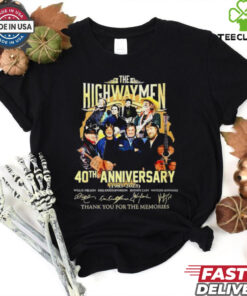 Highwaymen 40th anniversary 1985 2025 thank you for the memories signatures shirt