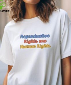 Hillary Clinton Reproductive Rights Are Human Rights Sweat hoodie, sweater, longsleeve, shirt v-neck, t-shirt