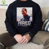 Hired Wisconsin has hired Luke Fickell as their hoodie, sweater, longsleeve, shirt v-neck, t-shirt