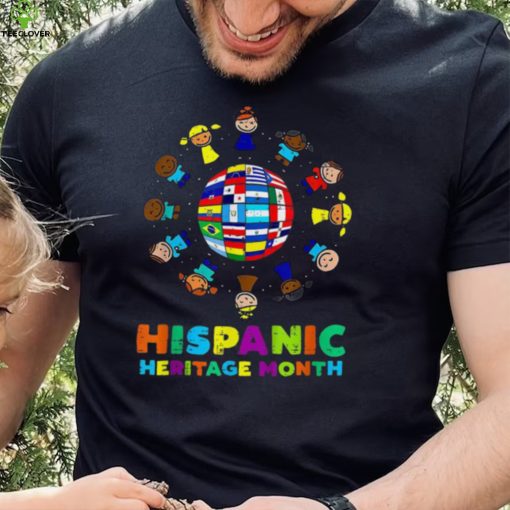 Hispanic Flags Heritage Month Shirt Funny Kids Kids Around Globe