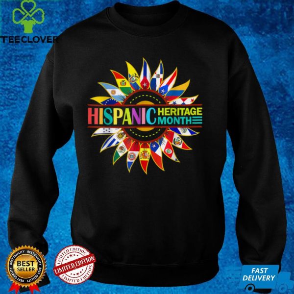 Hispanic Heritage Month Latino Countries Flags Sunflower T Shirt