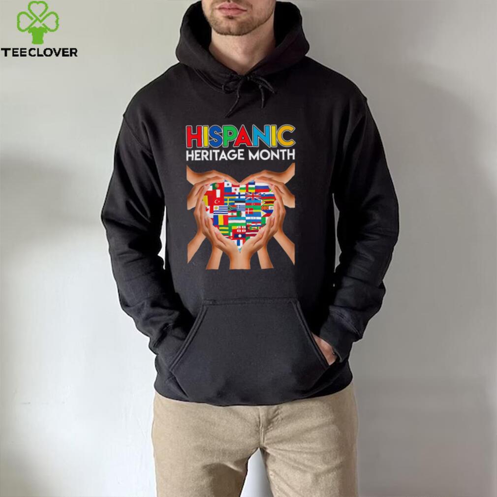 Hispanic Heritage Month Shirt Join Hands All Countries Heart Hands Hispanic Heritage Month Shirt Join Hands All Countries Heart Hands