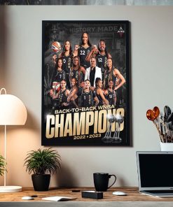 History Made Las Vegas Aces Are Your 2023 WNBA Champions Back To Back Home Decor Poster Canvas
