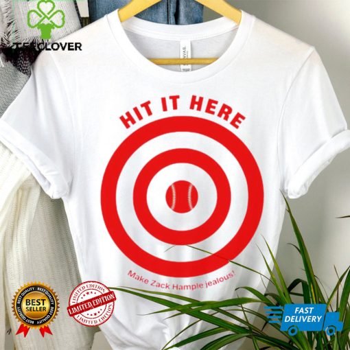 Hit it here Make Zack Hample Jealous logo shirt