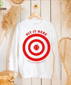 Hit it here Make Zack Hample Jealous logo shirt