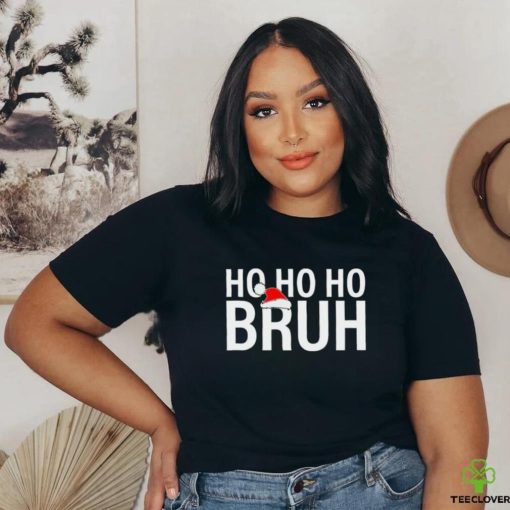 Ho Ho Ho Bruh Santa Hat Funny Christmas Shirt