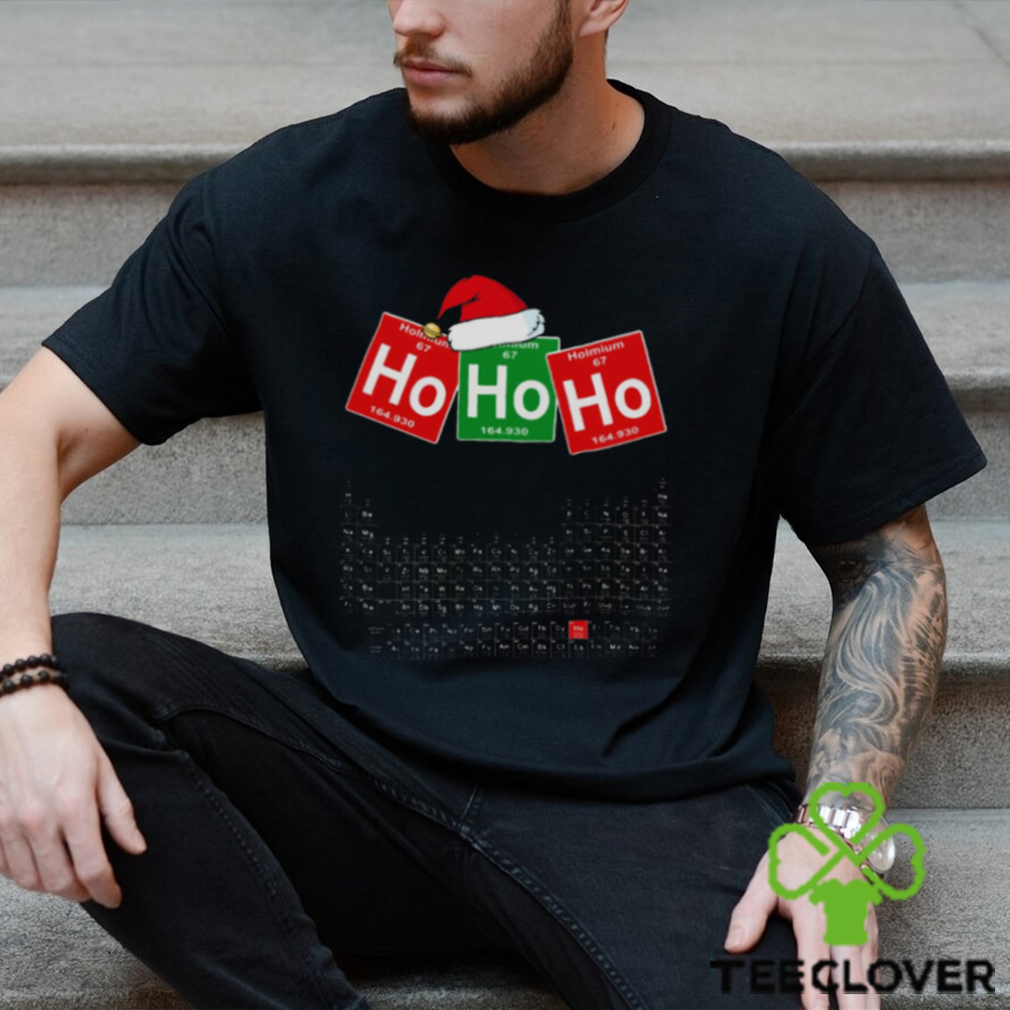 Ho Ho Ho Christmas For Chemistry Lover shirt Ho Ho Ho Christmas For Chemistry Lover shirt