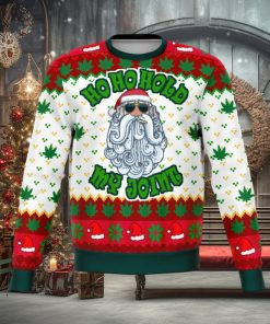 Ho Ho Ho Ho My Joint Dank Ugly Christmas Holiday Sweater