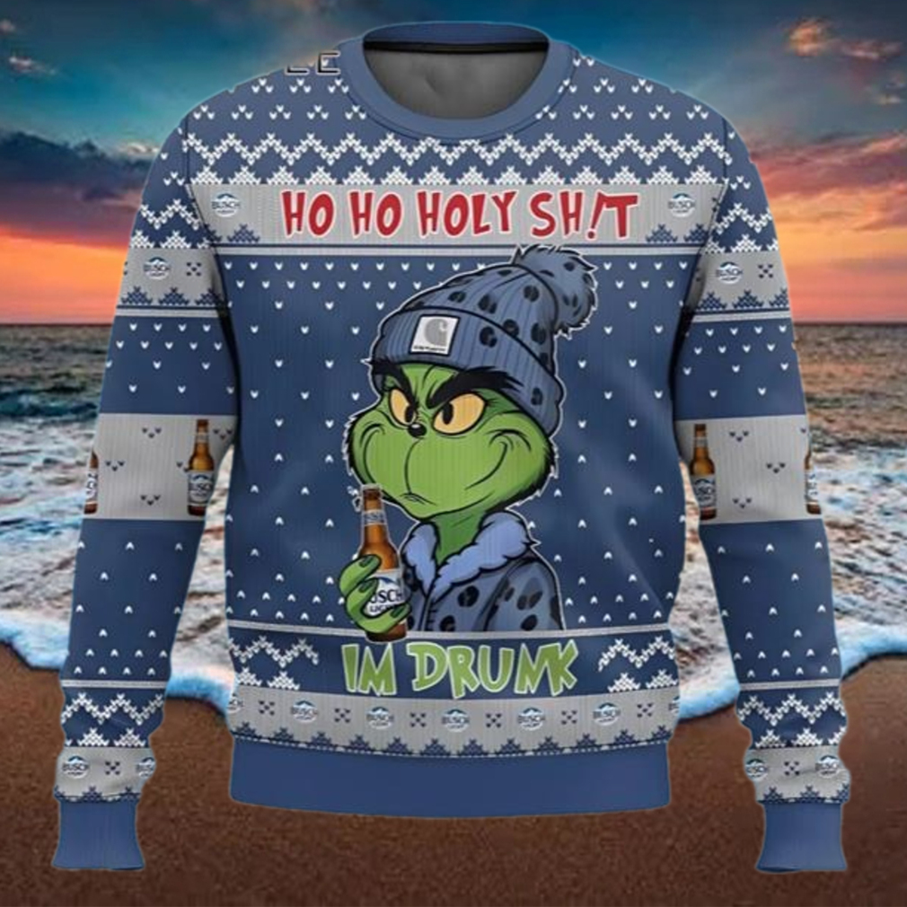 Ho Ho Holy Grinch I’m Drunk Busch Light Ugly Christmas Sweater Ho Ho Holy Grinch I’m Drunk Busch Light Ugly Christmas Sweater