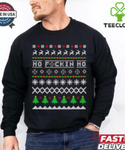 Ho fuckin ho Ugly Christmas shirt