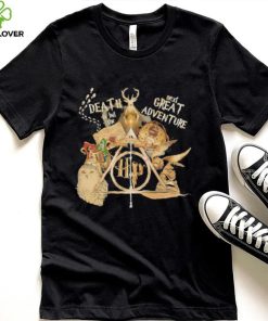 Death is but the next great adventure shirt