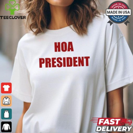 Hoa President T Shirt