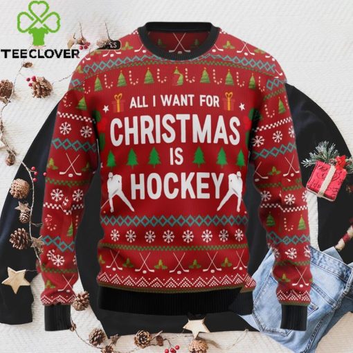 Hockey Ugly Christmas Sweater, All I Want For Christmas Is Hockey