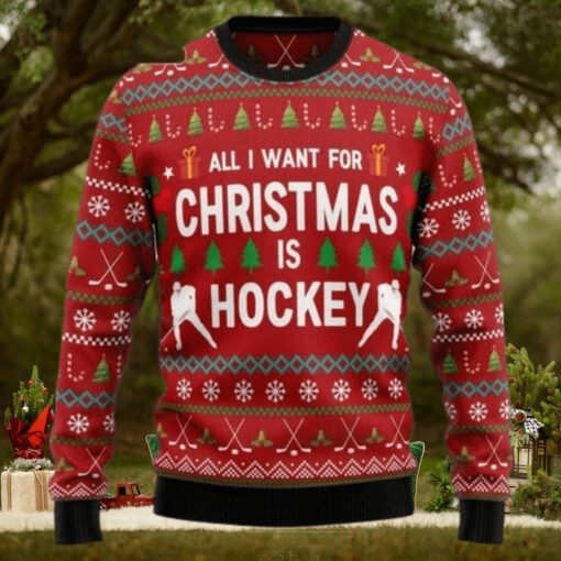 Hockey Ugly Christmas Sweater, All I Want For Christmas Is Hockey