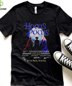 Hocus Pocus 30th Anniversary 1993 2023 we’re back witches Halloween 2022 hoodie, sweater, longsleeve, shirt v-neck, t-shirt