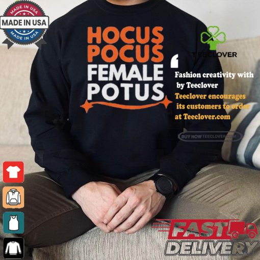 Hocus Pocus Female Potus T shirt