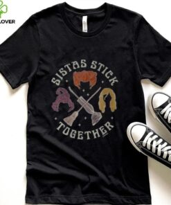 Hocus Pocus Sistas Stick Together T Shirt