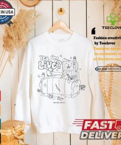 Hold the mayo yea I’m live revised sketch shirt