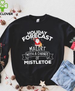 Holiday Forecast Malort With A Chance Of Mistletoe Christmas Shirt