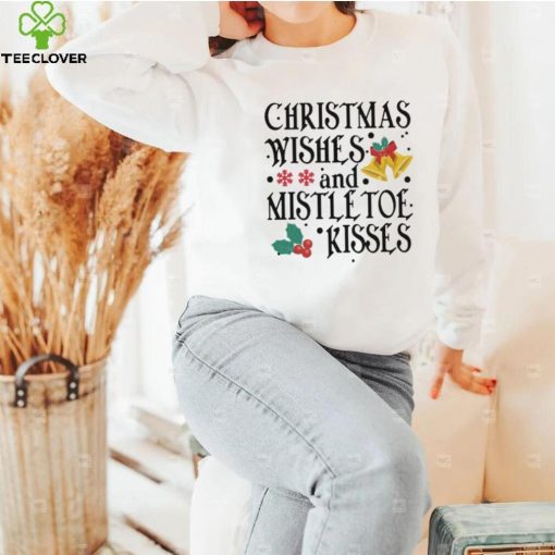 Holidays Christmas Wishes And Mistletoe Kisses Shirt